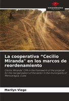 La Cooperativa Cecilio Miranda En Los Marcos De Reordenamiento Marilyn Viego