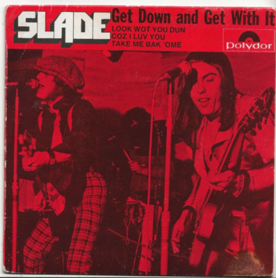 SLADE - GET DOWN AND GET WITH IT VERY RARE 4-TRACK 1972 EP FROM AUSTRALIA
