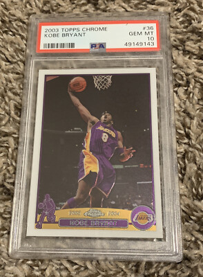 Lakers Kobe Bryant 2003-04 Topps Chrome # 36 Graded PSA 10 GEM
