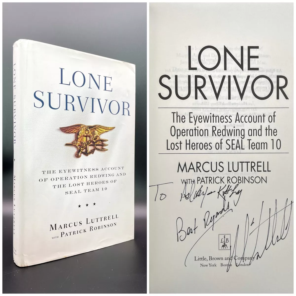 Lone Survivor: The Eyewitness Account of Operation Redwing and the Lost  Heroes of SEAL Team 10 by Marcus Luttrell