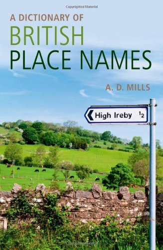 Comprehensive Guide to British Place-Names by David Mills