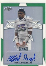 MCKEL BROUSSARD 2019 Leaf Metal Army All American Bowl Green /5 AUTO