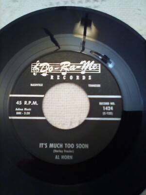 AL HORN ROCKABILLY 45 IT's MUCH TOO SOON on DO RA ME 1424 Near Mint