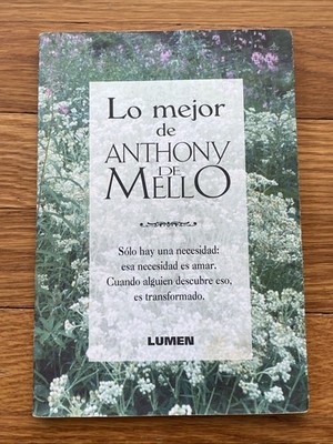 Lo Mejor de Anthony de Mello by Anthony De Mello (Trade Paperback)