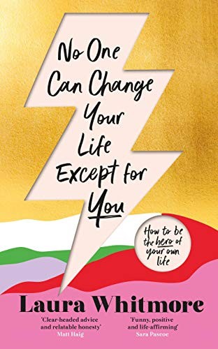No One Can Change Your Life Except For You: The Sunday Times bes