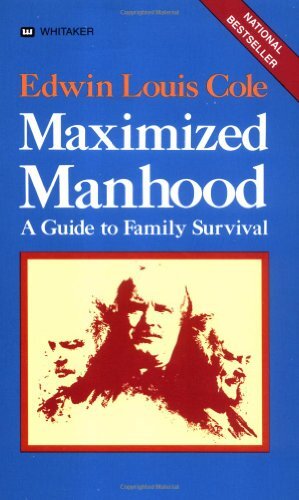 Maximized Manhood: A Guide to Famil..., Cole, Edwin Lou - Picture 1 of 2