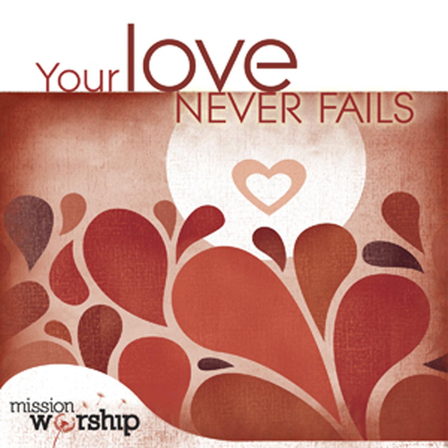 Mission Worship Mission Worship:Your Love (CD)