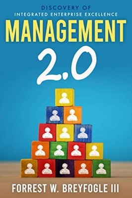 Management 2.0: Discovery of Integr..., Breyfogle III, 