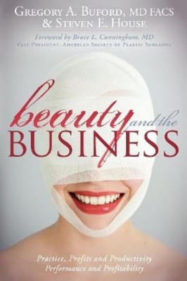 Steven E. House Gregory A. Bufo Beauty and the Busine (Taschenbuch) (US IMPORT)