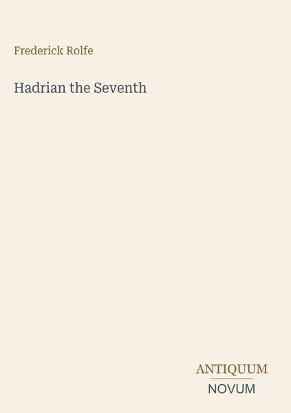 Frederick Rolfe | Hadrian The Seventh | Buch | Englisch (2026)-image