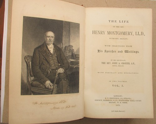 The Life of the Rev. Henry Montgomery, LL. D., Dunmurry, Belfast, Vol. 1 of 2 - Bild 2 von 2