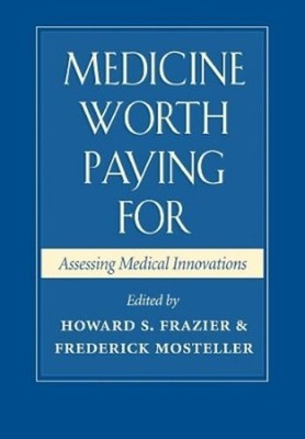 Howard S. Frazier Medicine Worth Paying For (Gebundene Ausgabe) (US IMPORT)