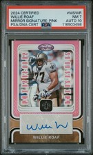 2024 PANINI CERT MIRROR SIGNATURES PINK #MSWR WILLIE ROAF 54/75 PSA 7 AUTO 10