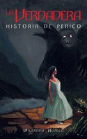 Wilfredo Alvelo | La Verdadera Historia De Perico | Taschenbuch | Spanisch