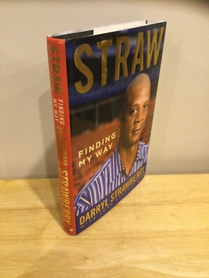2009 Darryl Strawberry- STRAW Finding My Way SIGNED/Inscribed 1st edition Book