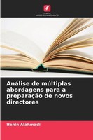 AnáLise De MúLtiplas Abordagens Para A PreparaçãO De Novos Directores Alahmadi