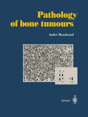 Postel - Pathology of bone tumours   Personal experience - New paperba - X555z