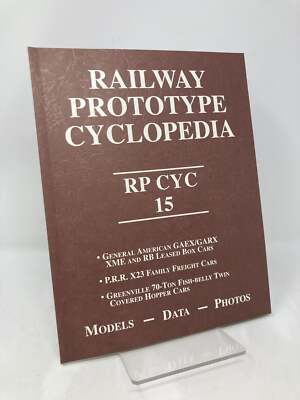 Railway Prototype Cyclopedia RP CYC Volume 15 by Edwin D Hawkins 1st LN PB 2007