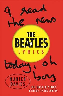The Beatles Lyrics: The Unseen Story Behind Their Music by The Beatles,...