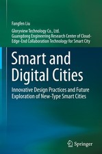 Smart and Digital Cities Fangfen Liu