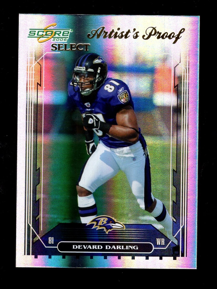 2006 SCORE SELECT ARTIST'S PROOF #24 DEVARD DARLING 11/32 RAVENS