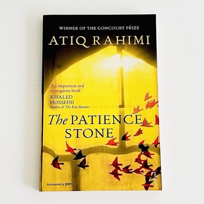 The Patience Stone - Atiq Rahimi