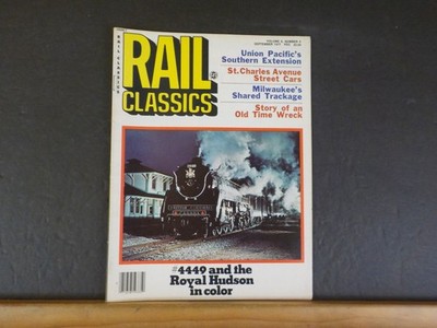 Rail Classics Magazin 1977 September V6 #5 UP Southern Ext St Charles Ave
