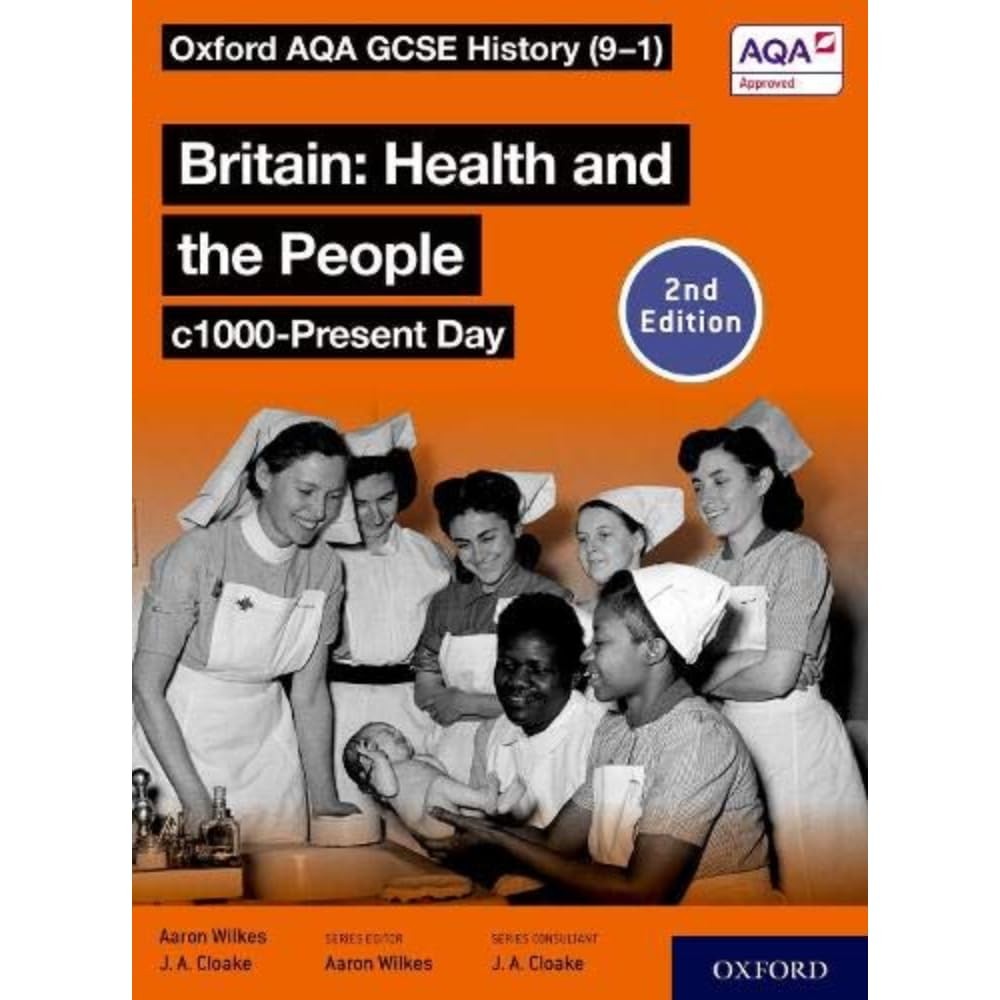 Oxford AQA GCSE History (9-1): Britain: Health . Wilkes, Cloake** - Image 4