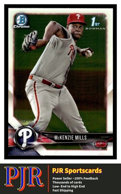 2018 Bowman Chrome #BCP87 McKenzie Mills Philadelphia Phillies  Buy 4 - 35% Off