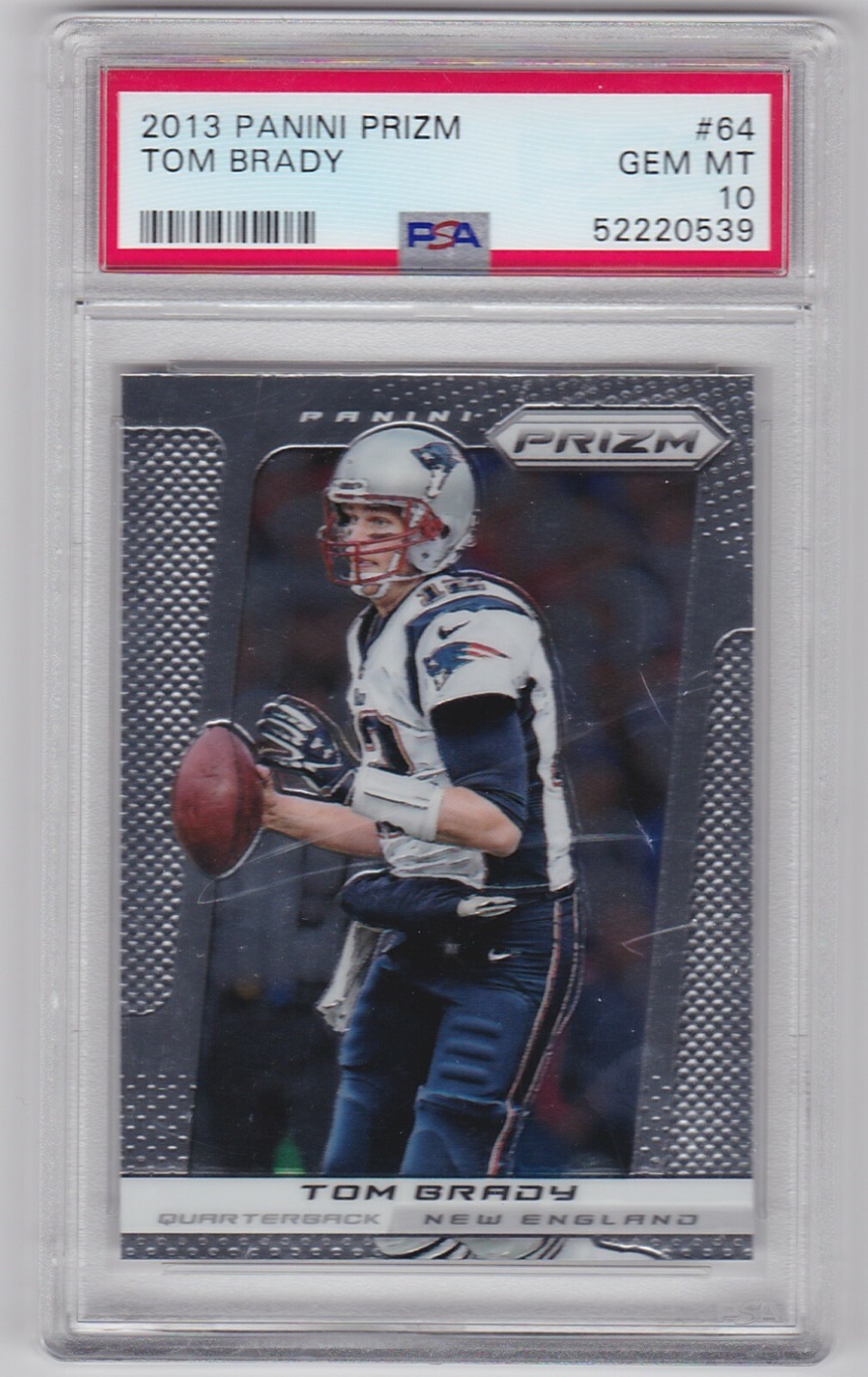 2013 Panini Prizm Tom Brady #64, PSA GEM MINT 10