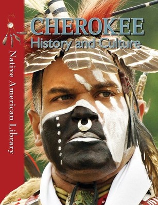 Cherokee History and Culture (Native American Library)