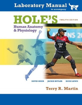 Hole's Human Anatomy & Physiology: Cat Version - Martin, Terry R.