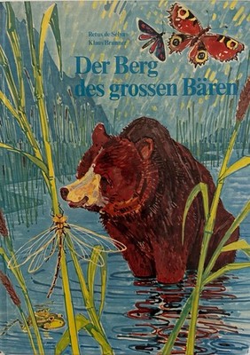 Der Berg des grossen Bären. de Seva, Retus und Klaus Brunner: