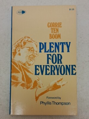 Plenty for Everyone by Corrie ten Boom, Vintage 1974 Printing #6.3.9