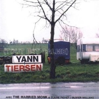 YANN TIERSEN - TOUT EST CALME/EVERYTHING IS CALM  CD ROCK KLASSIK POP NEU 