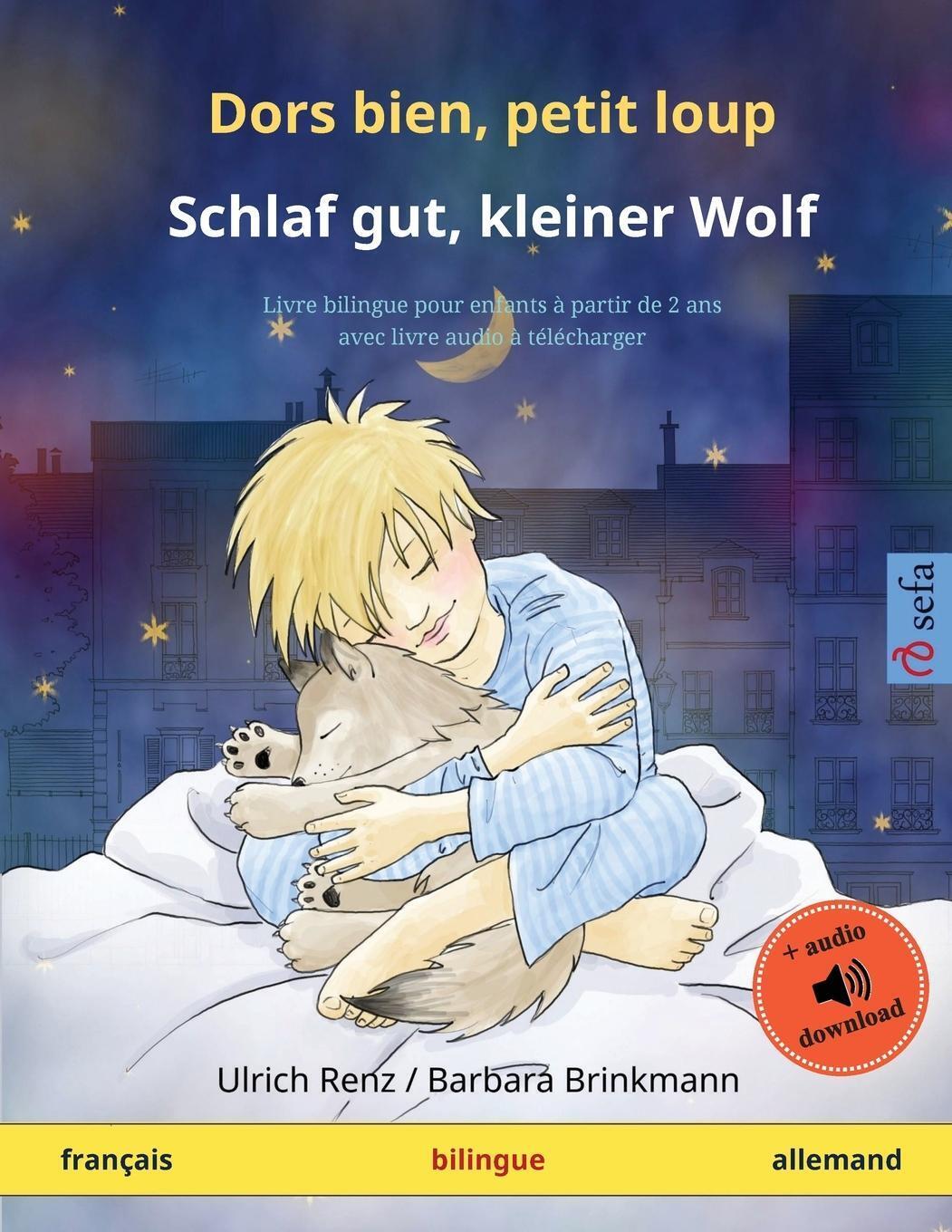Thumbnail - Ulrich Renz | Dors Bien, Petit Loup - Schlaf Gut, Kleiner Wolf