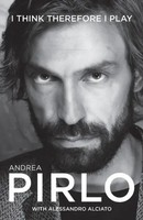 Andrea Pirlo | I Think Therefore I Play | Taschenbuch | Englisch (2014)