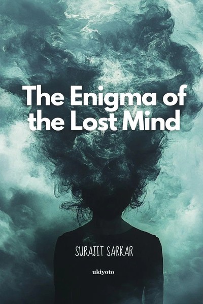 The Enigma Of The Lost Mind Surajit Sarkar Taschenbuch Englisch 2024-image