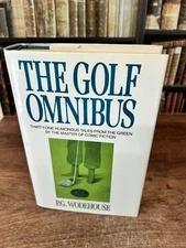 The Golf Omnibus by Pelham Grenville Wodehouse (1996, Hardcover)
