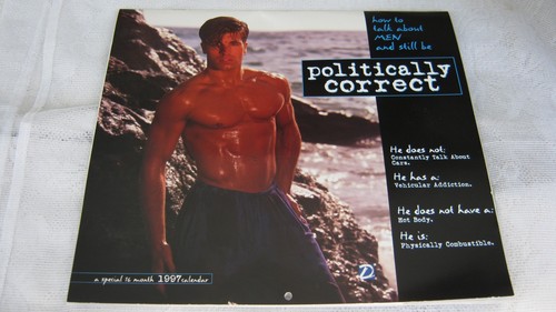 How To Talk About Men And Still Be Politically Correct 1997 16-month Calendar