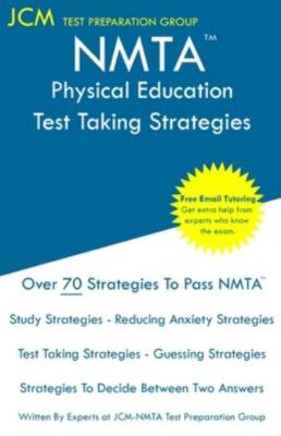 Nmta Physical Education - Test Taking Strategies: Nmta 506 Exam - Free Onli...