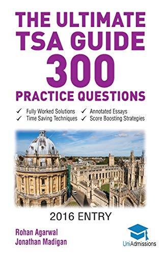 The Ultimate TSA Guide- 300 Practice Questions: Fully Worked Sol