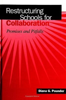 Restructuring Schools for Collaboration - 9780791437469