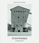 Steinwerke | Photographien | Hilla Becher (u. a.) | Buch | 160 S. | Deutsch