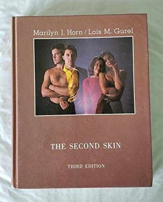 The Second Skin: An - Hardcover, by Horn Marilyn J. - Very Good