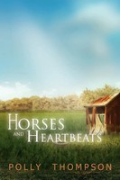 Polly Thompson | Horses And Heartbeats | Taschenbuch | Englisch (2010) | Xlibris