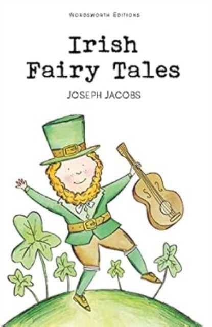 Irish Fairy Tales by Joseph Jacobs (Paperback Book)