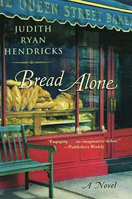 Brot allein: Ein Roman, Judith R Hendricks