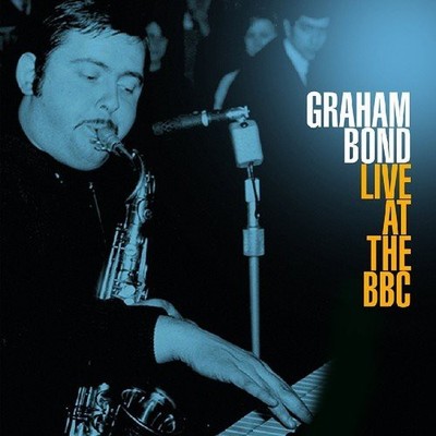 Graham Bond Live at the BBC (Vinyl) 12'' Album