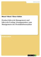 Mesut YüKsel (U. A.) | Product-Lifecycle-Management Und Lifecycle-Costing....